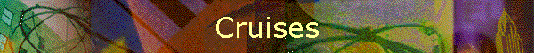 Cruises
